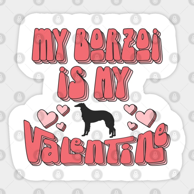 My Borzoi Is My Valentine Funny Valentine's Day Sticker by Way Down South